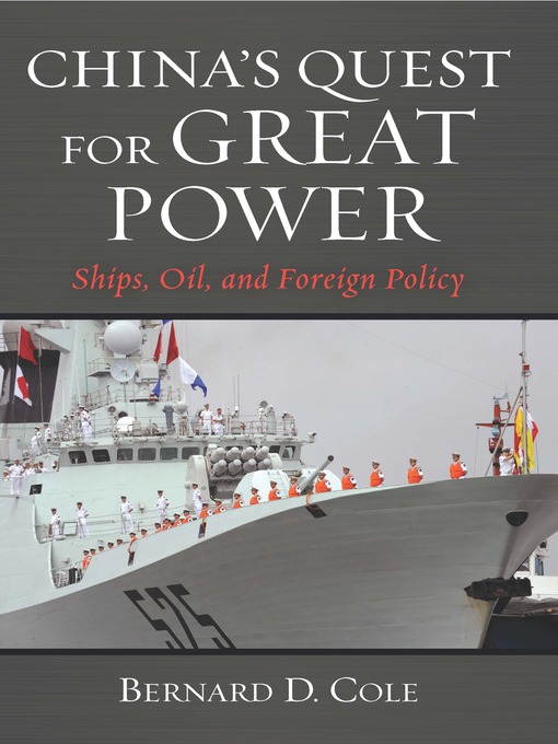 Title details for China's Quest for Great Power by Bernard D Cole - Wait list